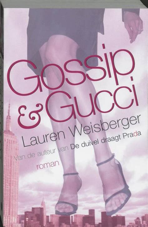 gossip en gucci boek|Gossip & Gucci (ebook), Lauren Weisberger .